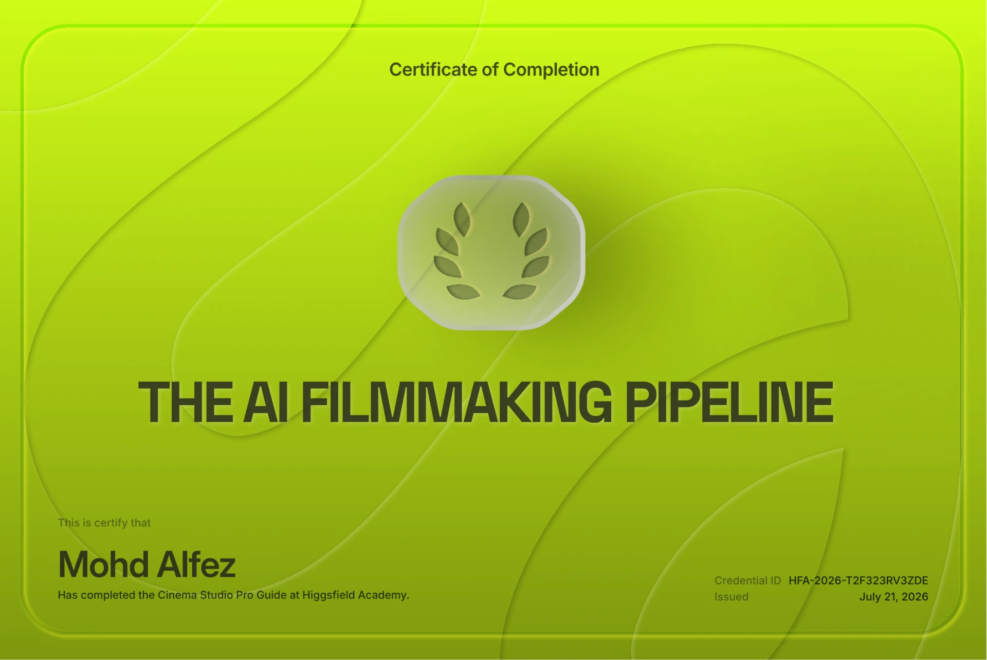 Higgsfield Academy Certificate of Completion — Mohd Alfez, The AI Filmmaking Pipeline